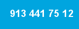 913 441 75 12